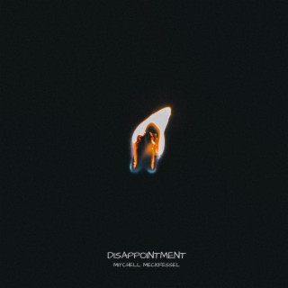 Disappointment lyrics | Boomplay Music