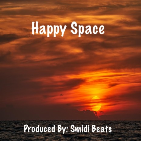Happy Space | Boomplay Music