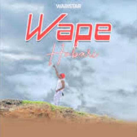 Wape habari | Boomplay Music