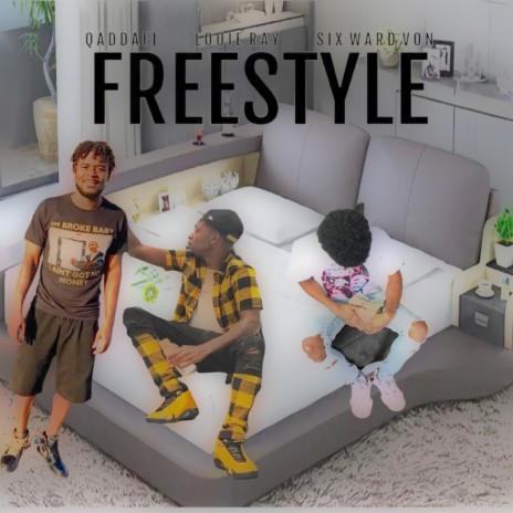Freestyle ft. Louie Ray & Six Ward Von | Boomplay Music