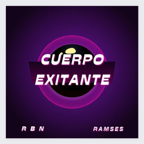 CUERPO EXITANTE | Boomplay Music
