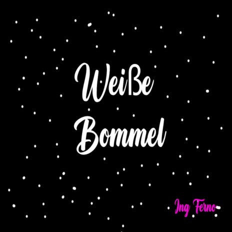 Weiße Bommel | Boomplay Music