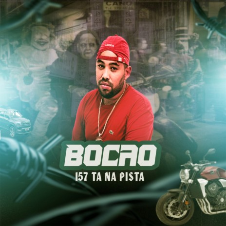 157 Ta na Pista ft. MC BOCAO | Boomplay Music