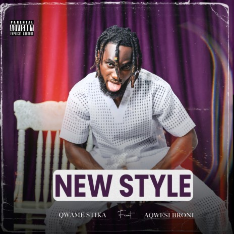 New Style ft. Aqwesi Broni | Boomplay Music