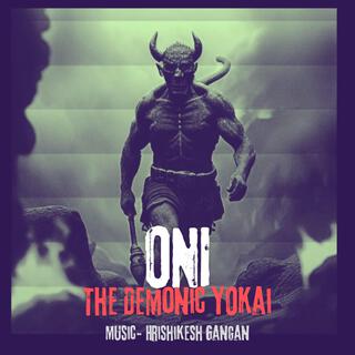 Oni (The Demonic Yokai)