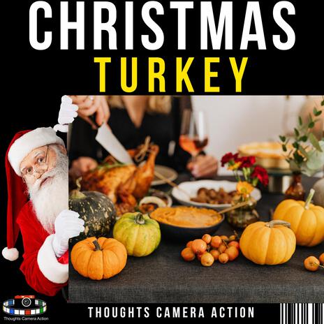 CHRISTMAS TURKEY | Boomplay Music