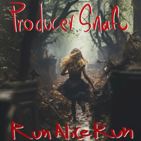 Run Alice Run | Boomplay Music