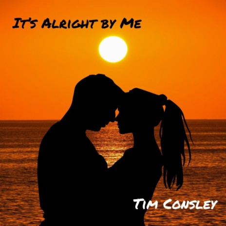 It's Alright by Me | Boomplay Music