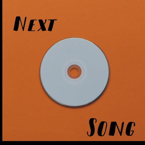 (Next Song) | Boomplay Music