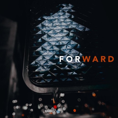 Forward | Boomplay Music