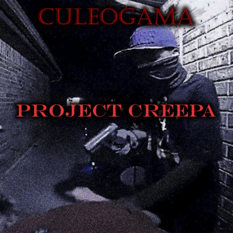 Project Creepa | Boomplay Music