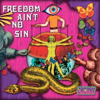 Freedom Ain't No Sin