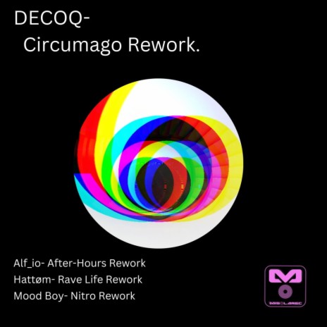 Circumago (Mood Boy Nitro Rework) | Boomplay Music