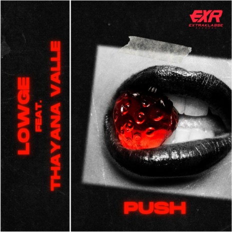 Push ft. Thayana Valle | Boomplay Music