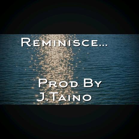 REMINISCE... | Boomplay Music