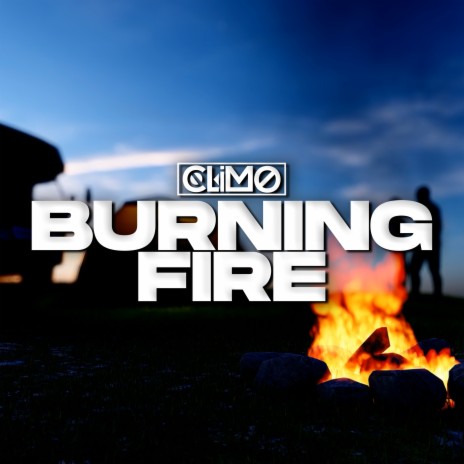 Burning Fire | Boomplay Music