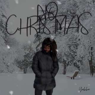 No Christmas lyrics | Boomplay Music