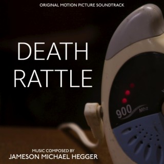 Death Rattle (Original Motion Picture Soundtrack)