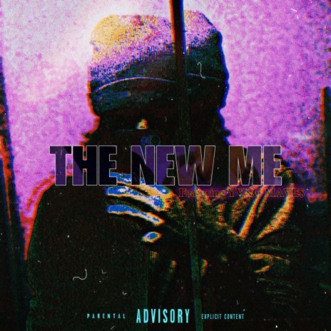 THE NEW ME ft. maves | Boomplay Music
