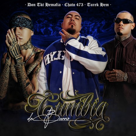 Cumbia de Barrio ft. Chato 473 & Turek Hem | Boomplay Music