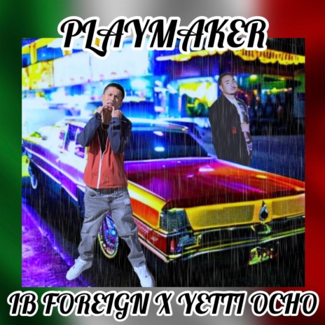 PLAYMAKER ft. YETTI 8CHO | Boomplay Music