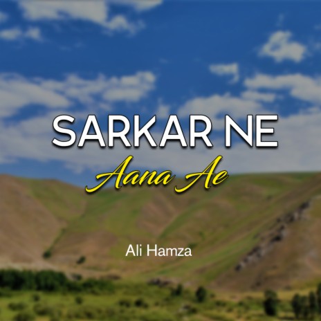 Sarkar Ne Aana Ae | Boomplay Music