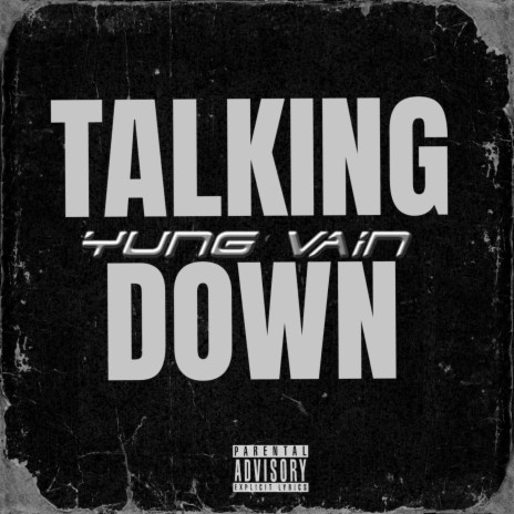 Talking Down | Boomplay Music