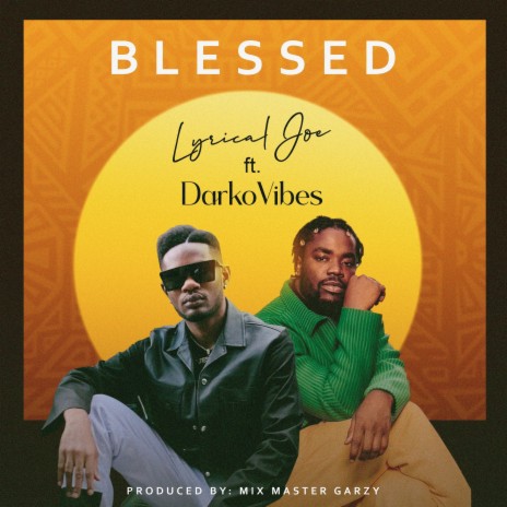 Blessed ft. DarkoVibes | Boomplay Music