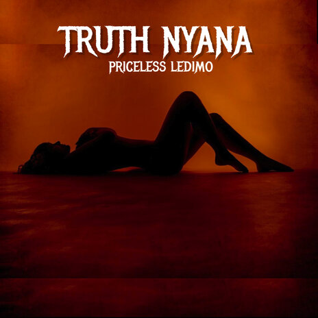 Truth Nyana | Boomplay Music