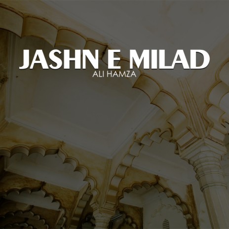 Jashn e Milad | Boomplay Music