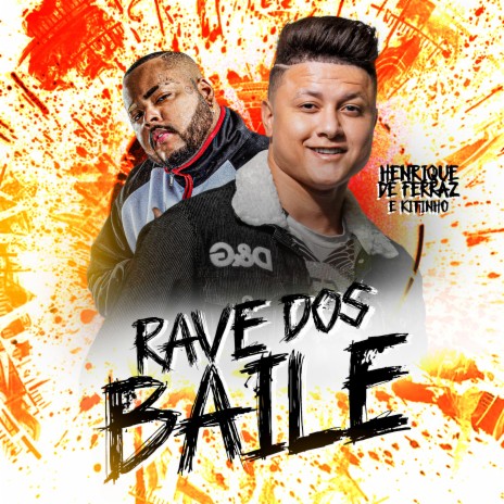 Rave dos Baile ft. Mc Kitinho | Boomplay Music