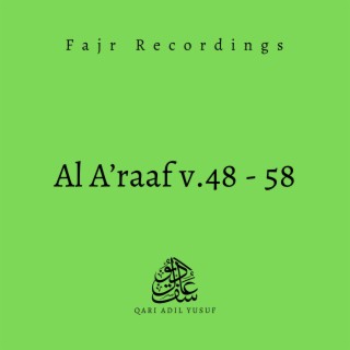 Fajr - Al A'raaf v.48 to 58