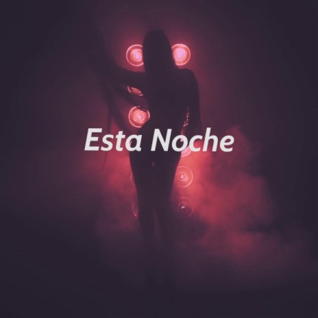 Esta Noche ft. Jaymel, Yitzhak, Lil Zup, Riss OB & Santo Flow | Boomplay Music