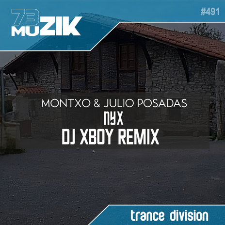 NYX (DJ XBoy Remix) ft. Julio Posadas | Boomplay Music