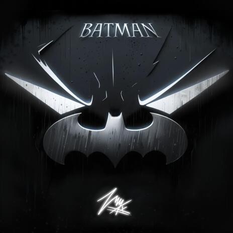 BATMAN | Boomplay Music