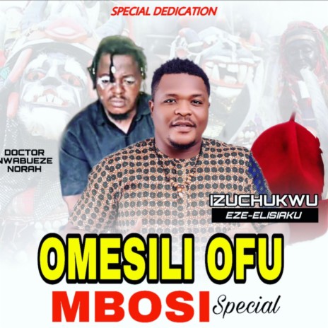 Omesili Ofu Mbosi Special | Boomplay Music