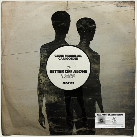 Better Off Alone (Radio Mix) ft. Cari Golden