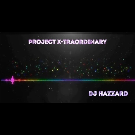 Project X-Traordinary