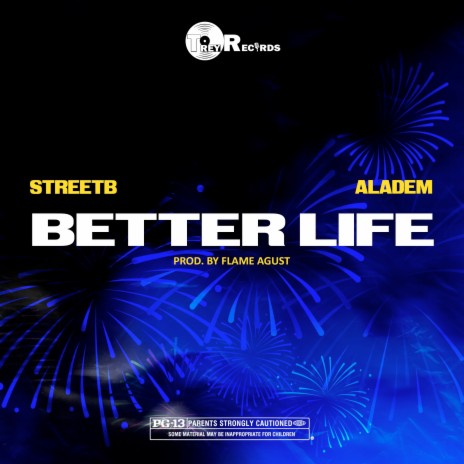 Better Life ft. Aladem