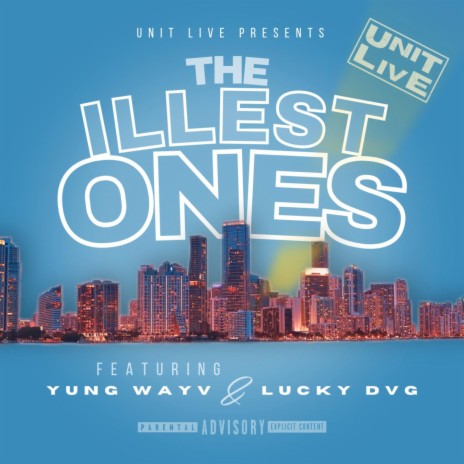 The Illest Ones | Boomplay Music