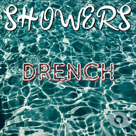 Drench | Boomplay Music