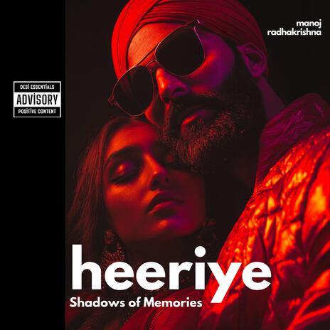 Heeriye (Shadows of Memories) ft. RareErth | Boomplay Music