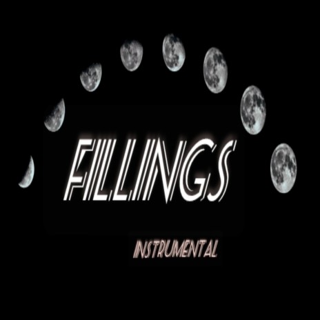 Fillings | Boomplay Music