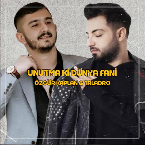 Unutma Ki Dünya Fani (taladro) | Boomplay Music