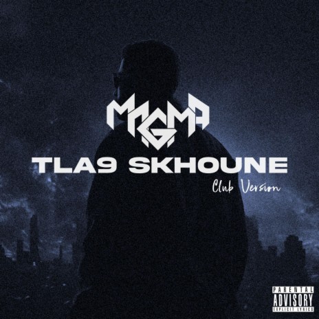 Tla9 Skhoune (Club Version) | Boomplay Music