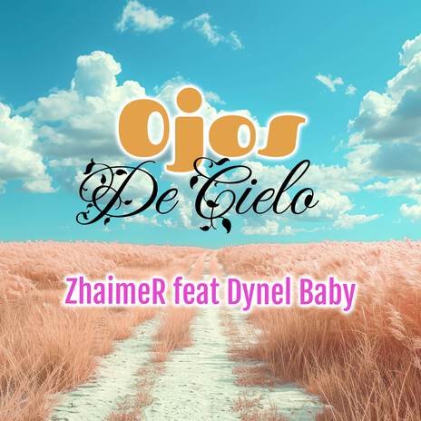 Ojos De Cielo ft. Dynel Baby | Boomplay Music