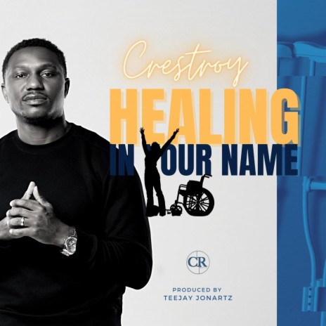 Healing in your name