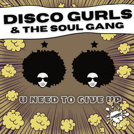 U Need To Give Up (Extended Mix) ft. The Soul Gang