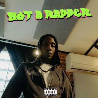 Not A Rapper EP