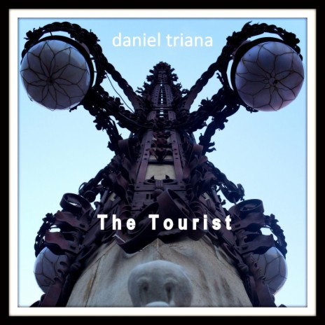 The Tourist | Boomplay Music